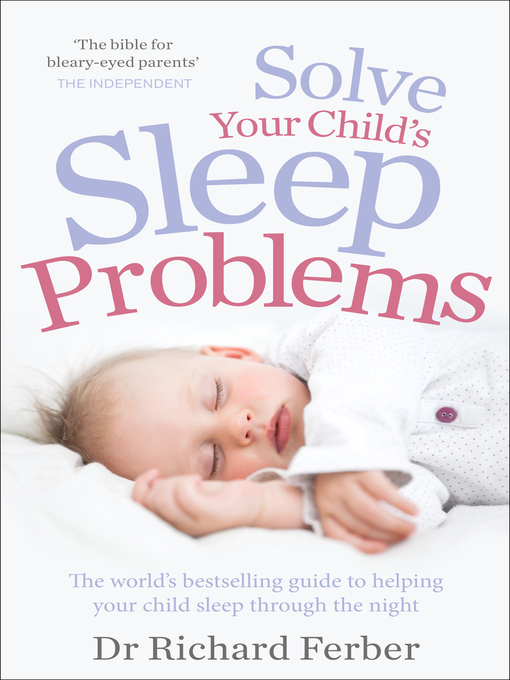 Title details for Solve Your Child's Sleep Problems by Richard Ferber - Available